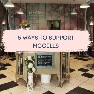 5 Ways To Support McGills Hairdressing 5 Ways To Support McGills Hairdressing